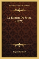 Le Roman De Setna (1877) 1120475287 Book Cover