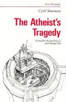 The Atheist's Tragedy 1170894941 Book Cover