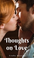 Thoughts on Love 9916860645 Book Cover