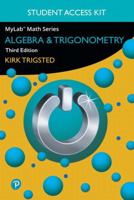 Mylab Math for Trigsted Algebra & Trigonometry -- Access Kit 0134751590 Book Cover