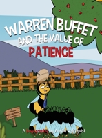 Warren Buffet and the Value of Patience 1960716026 Book Cover