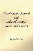 Marblemount Journal and Selected Essays, Notes, and Letters 1608627039 Book Cover