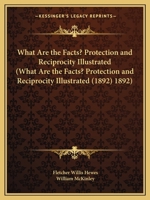 What Are the Facts? Protection and Reciprocity Illustrated 1104527855 Book Cover