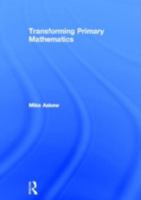 Transforming Primary Mathematics 0415607019 Book Cover