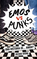 EMOS vs PUNKS: Una historia de ... Amor? (Spanish Edition) B0F4P7BNZW Book Cover