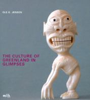 The Culture of Greenland in Glimpses 8791359295 Book Cover