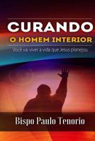 Curando o Homem Interior 1329974360 Book Cover
