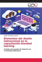 Elementos del diseño instruccional en la capacitación blended learning 6139439353 Book Cover