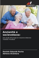 Anzianità e socievolezza 6207304705 Book Cover