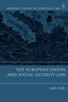 The European Union and Social Security Law 150993569X Book Cover