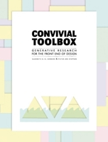 Convivial Toolbox: Generative Research for the Front End of Design 9063692846 Book Cover