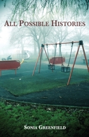 All Possible Histories 1736138669 Book Cover