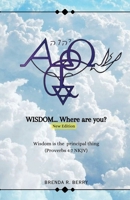 WISDOM... Where Are You? B0CPRPNR38 Book Cover