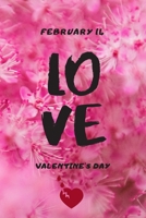 February 14 love valentine's day: A beautiful gift for a beautiful day, valentine 14 February, journal notebook best gif 1661171206 Book Cover