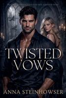 Twisted Vows B0FD2XSJFH Book Cover