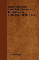 Burns Chronicle and Club Directory. Instituted 4th September, 1891. No. 2. 1445596733 Book Cover