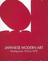 Japanese Modern Art: Painting from 1910 to 1970 390816186X Book Cover