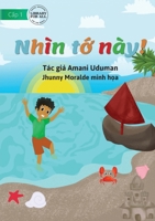 Look At Me! - Nhìn tớ này! 1922763764 Book Cover