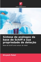 Síntese de análogos da base de Schiff e sua propriedade de deteção 6206882721 Book Cover