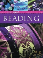 Instant Expert: Beading 1592233449 Book Cover