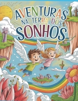 Aventuras na Terra dos Sonhos B0CVF2YDS3 Book Cover