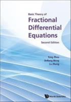 Basic Theory of Fractional Differential Equations 9813148160 Book Cover