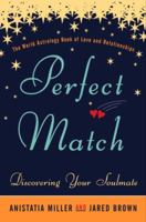 Perfect Match: Discovering Your Soulmate 0805211292 Book Cover