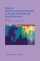 Impact of Littoral Environmental Variability on Acoustic Predictions and Sonar Performance 940103933X Book Cover