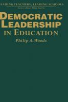 Democratic Leadership in Education (Leading Teachers, Leading Schools Series) 1412902908 Book Cover