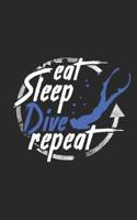 Eat Sleep Dive Repeat: Freediving, Apnea & Spearfishing Logbook Log Book DiveLog for breath-hold diving - English Version 107921139X Book Cover