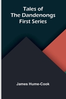 Tales of the Dandenongs -- First Series 9374122480 Book Cover