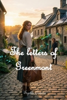 The letters of Greenmont B0GNHXL157 Book Cover