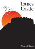 Totnes Castle 0244723184 Book Cover