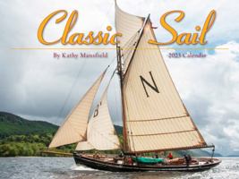 Classic Sail 2023 Calendar 1631144391 Book Cover