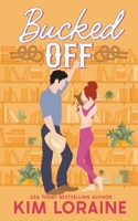 Bucked Off (Ryker Ranch) B088LH2WKV Book Cover