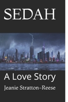 Sedah: A Love Story B09484PRMB Book Cover