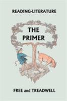 Reading-literature the Primer (Yesterday's Classics) 1599151294 Book Cover