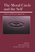 The Moral Circle and the Self: Chinese and Western Approaches 0812695356 Book Cover