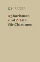 Aphorismen Und Zitate Fur Chirurgen 3540058311 Book Cover