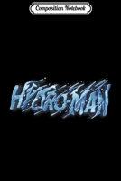 Composition Notebook: Marvel Spider-Man Far From Home Hydro-Man Liquid Logo Journal/Notebook Blank Lined Ruled 6x9 100 Pages 1711366749 Book Cover