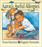 Aaron's Awful Allergies 155074299X Book Cover
