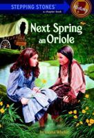 Next Spring An Oriole 0394891252 Book Cover