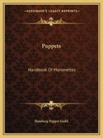 Puppets: Handbook Of Marionettes 1432563637 Book Cover