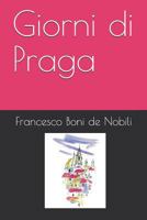 Giorni di Praga 1973495856 Book Cover