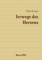 Irrwege des Herzens 132617312X Book Cover