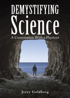 Demystifying Science 1685620108 Book Cover