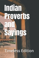 Indian Proverbs and Sayings B0DT15NLZ8 Book Cover