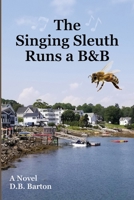 The Singing Sleuth 0595354521 Book Cover