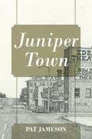 Juniper Town 1478784997 Book Cover