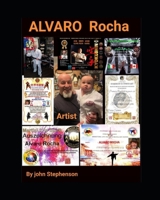 ALVARO ROCHA LEGENDARY ARTIST B0BJ51R3M6 Book Cover